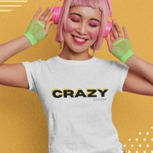 Crazy Women's Semi-Fitted Tee